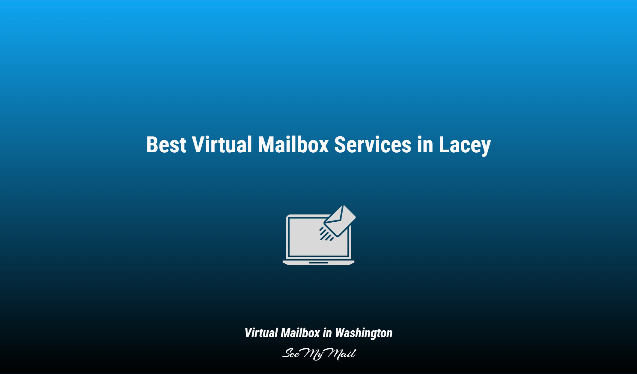 Best Virtual Mailbox Services In Lacey