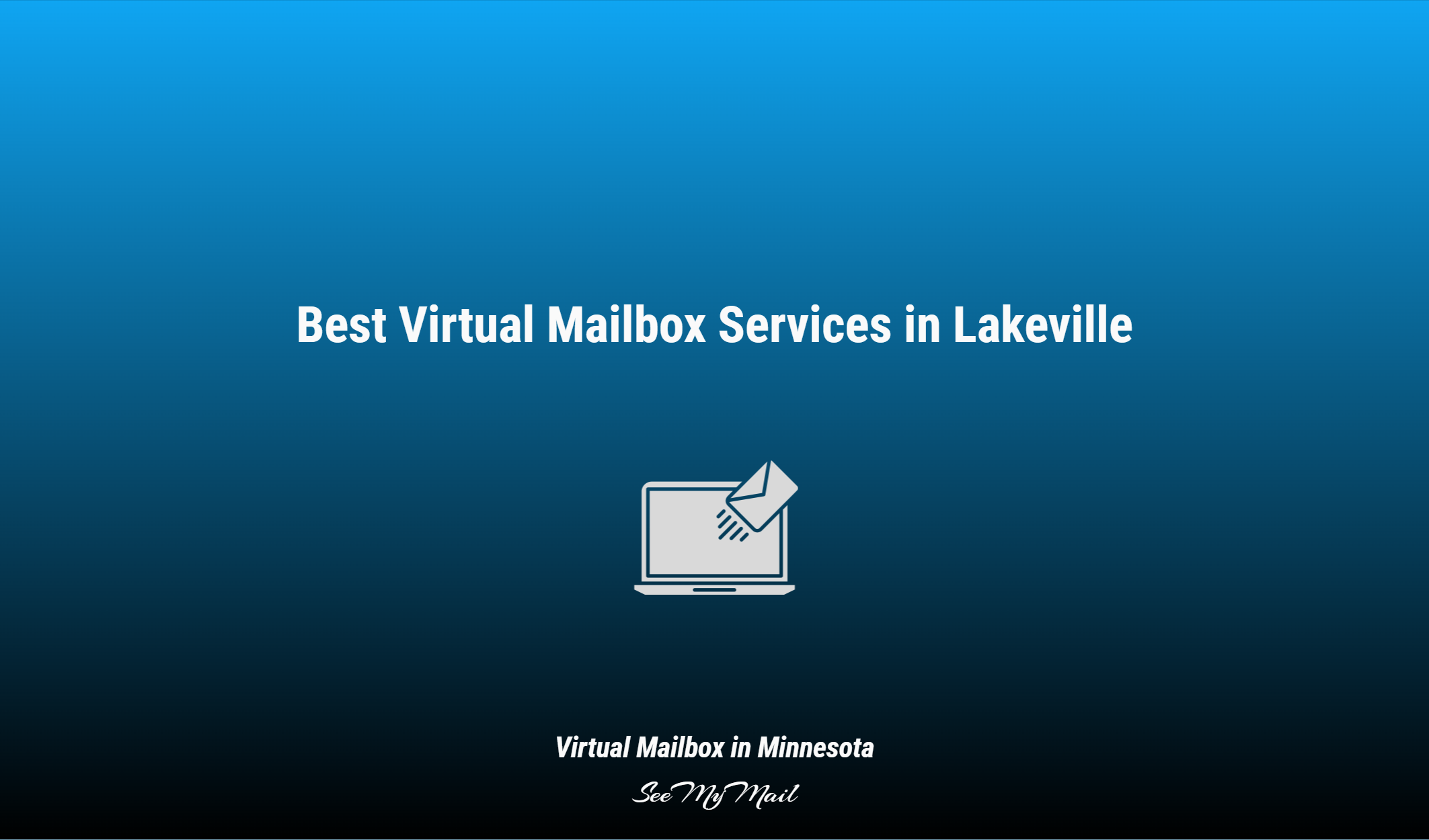 Best Virtual Mailbox Services In Lakeville
