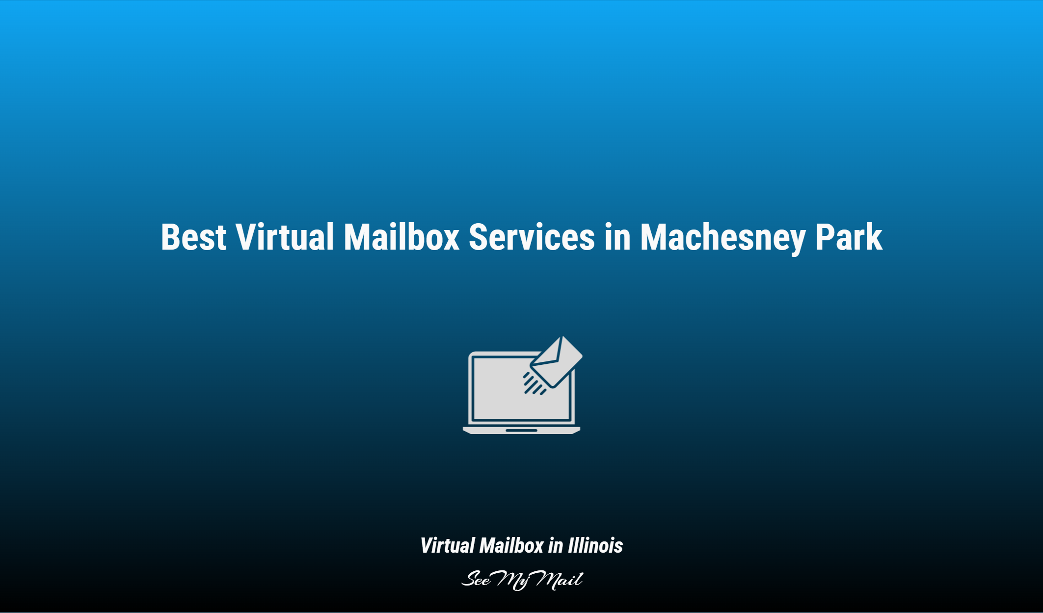 Best Virtual Mailbox Services In Machesney Park