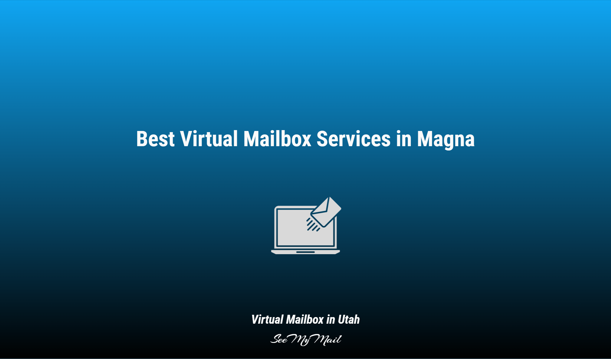 Best Virtual Mailbox Services In Magna
