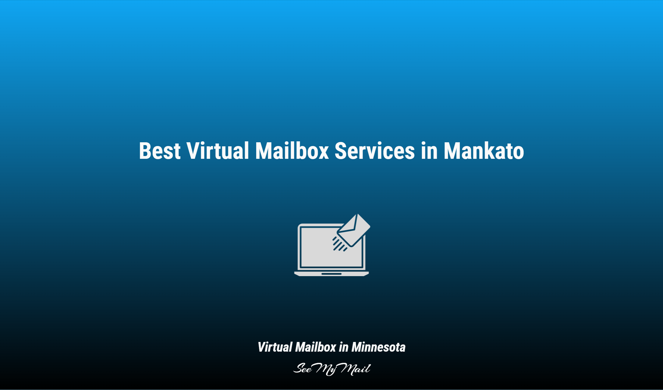 Best Virtual Mailbox Services In Mankato