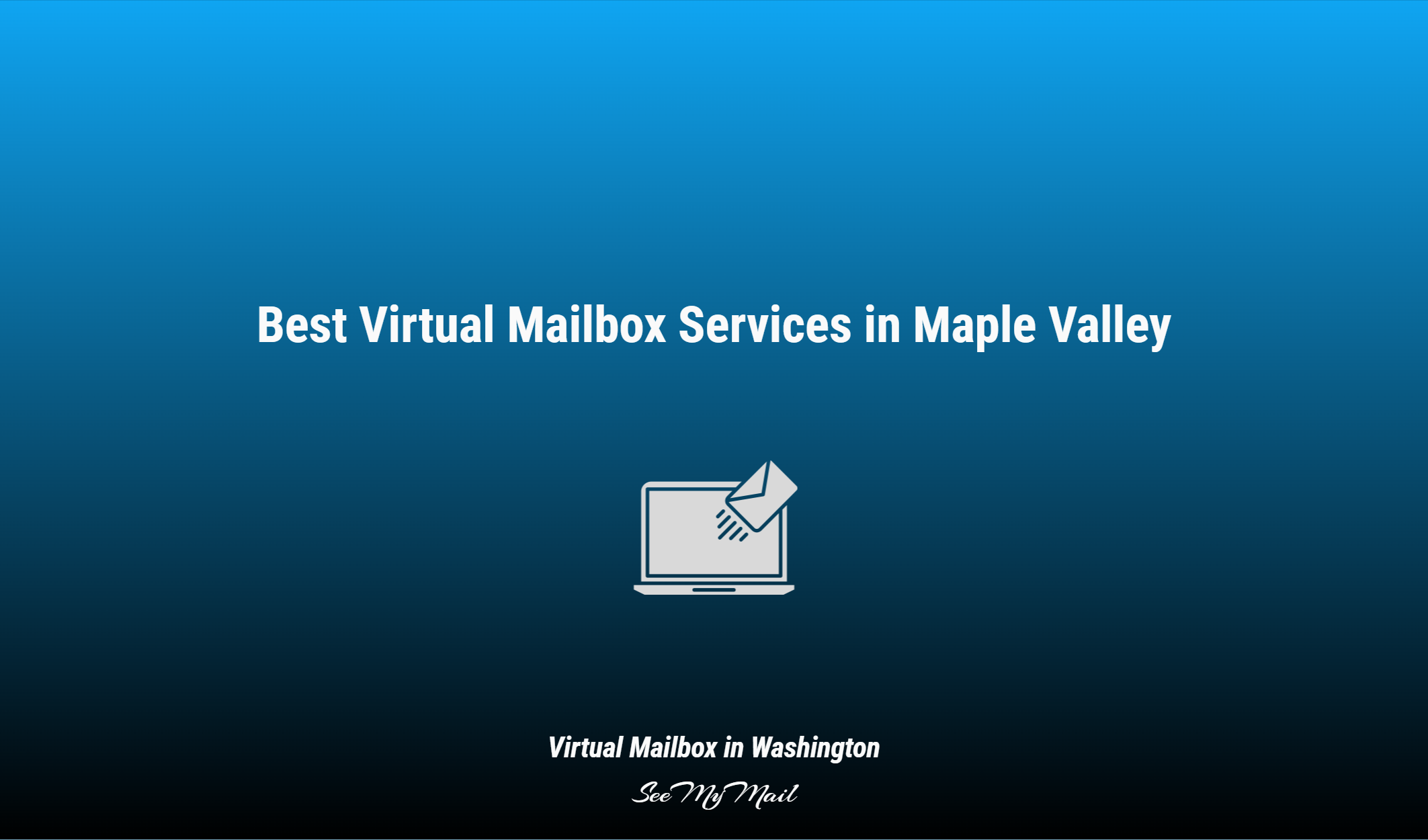 Best Virtual Mailbox Services In Maple Valley