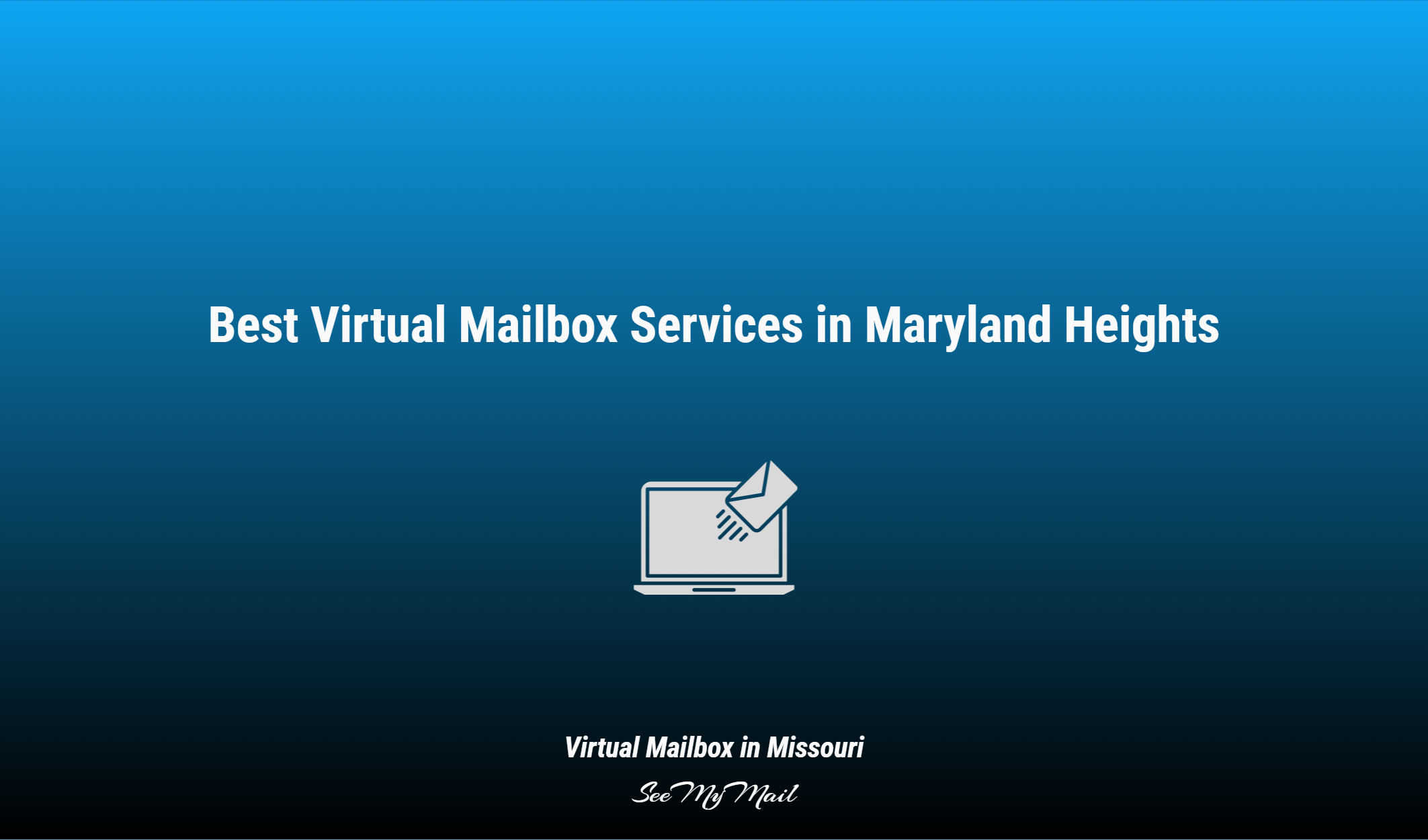 Best Virtual Mailbox Services In Maryland Heights