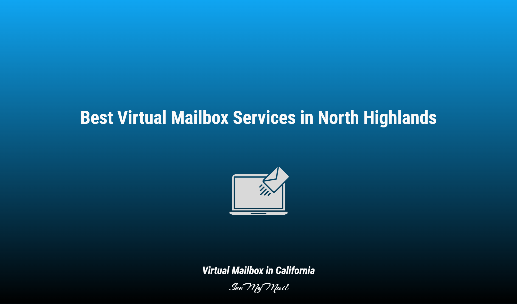 Best Virtual Mailbox Services In North Highlands