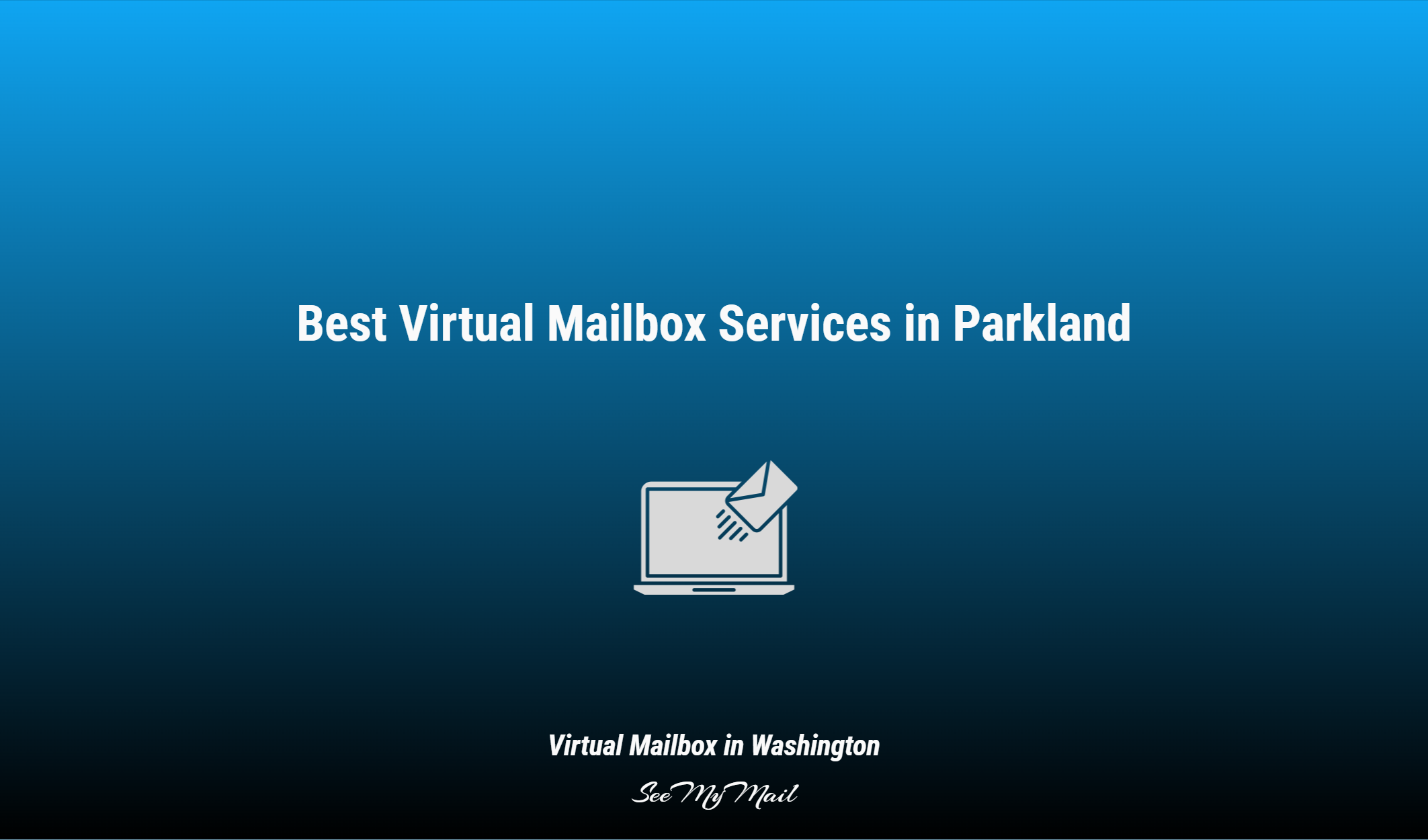 Best Virtual Mailbox Services In Parkland