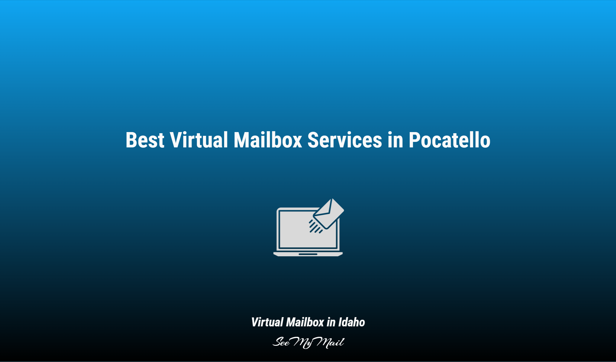 Best Virtual Mailbox Services In Pocatello