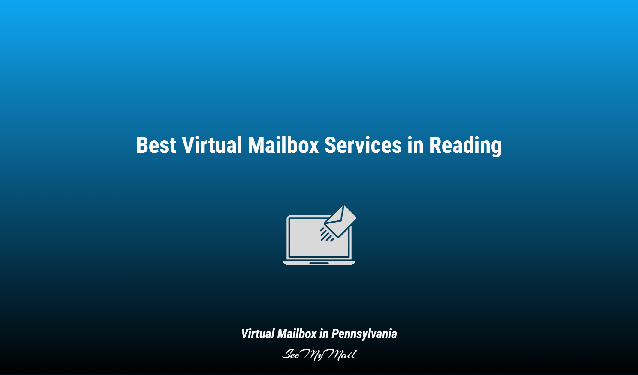 Best Virtual Mailbox Services In Reading