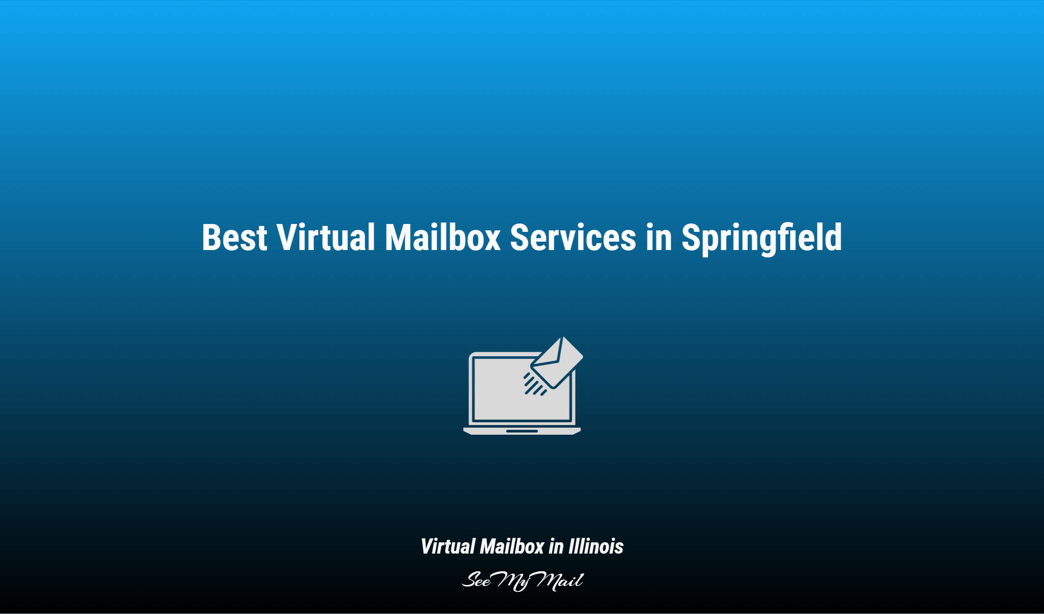 Best Virtual Mailbox Services In Springfield
