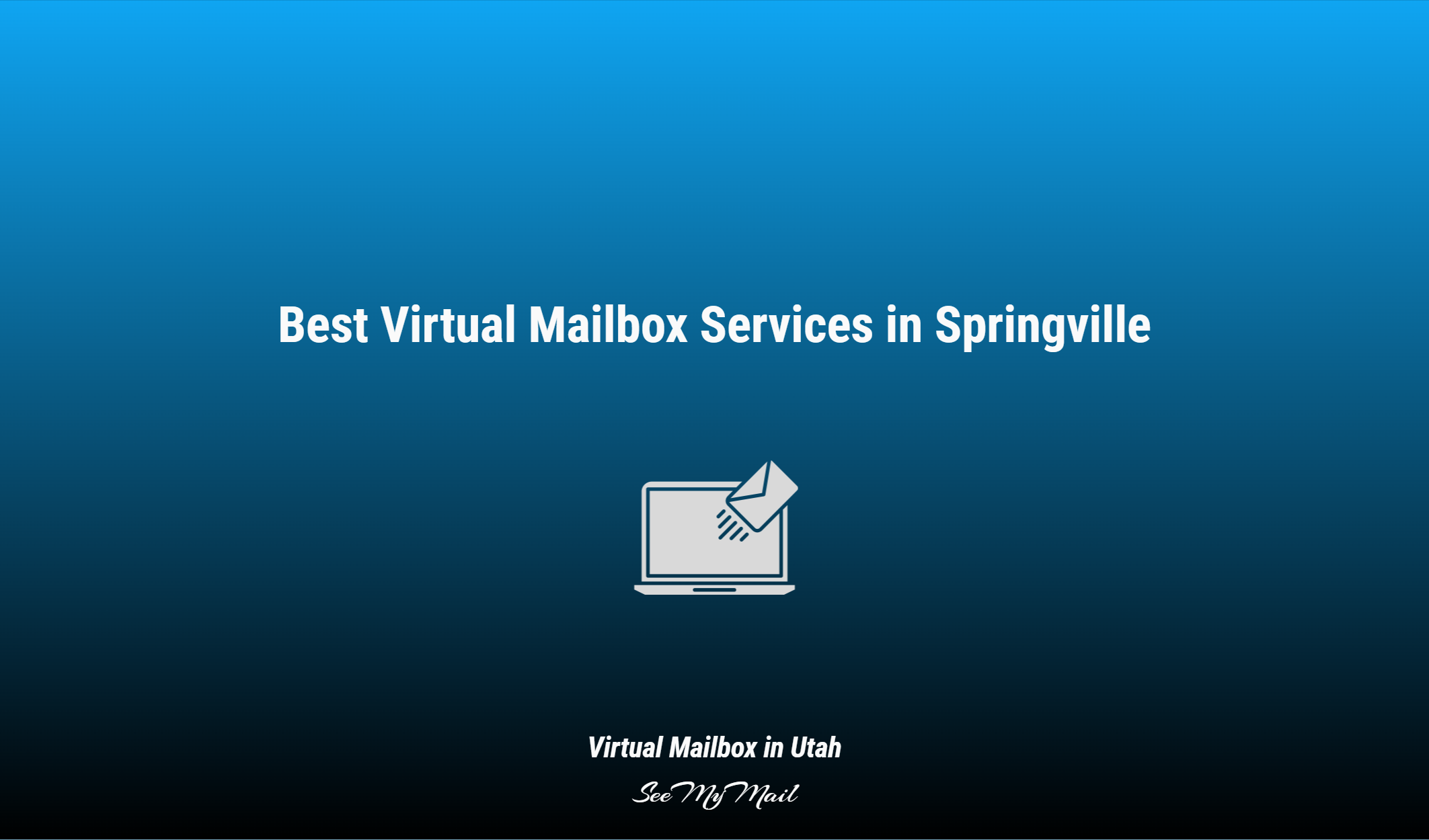 Best Virtual Mailbox Services In Springville