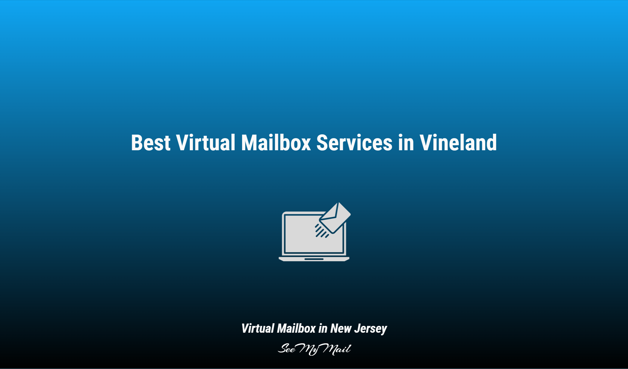 Best Virtual Mailbox Services In Vineland