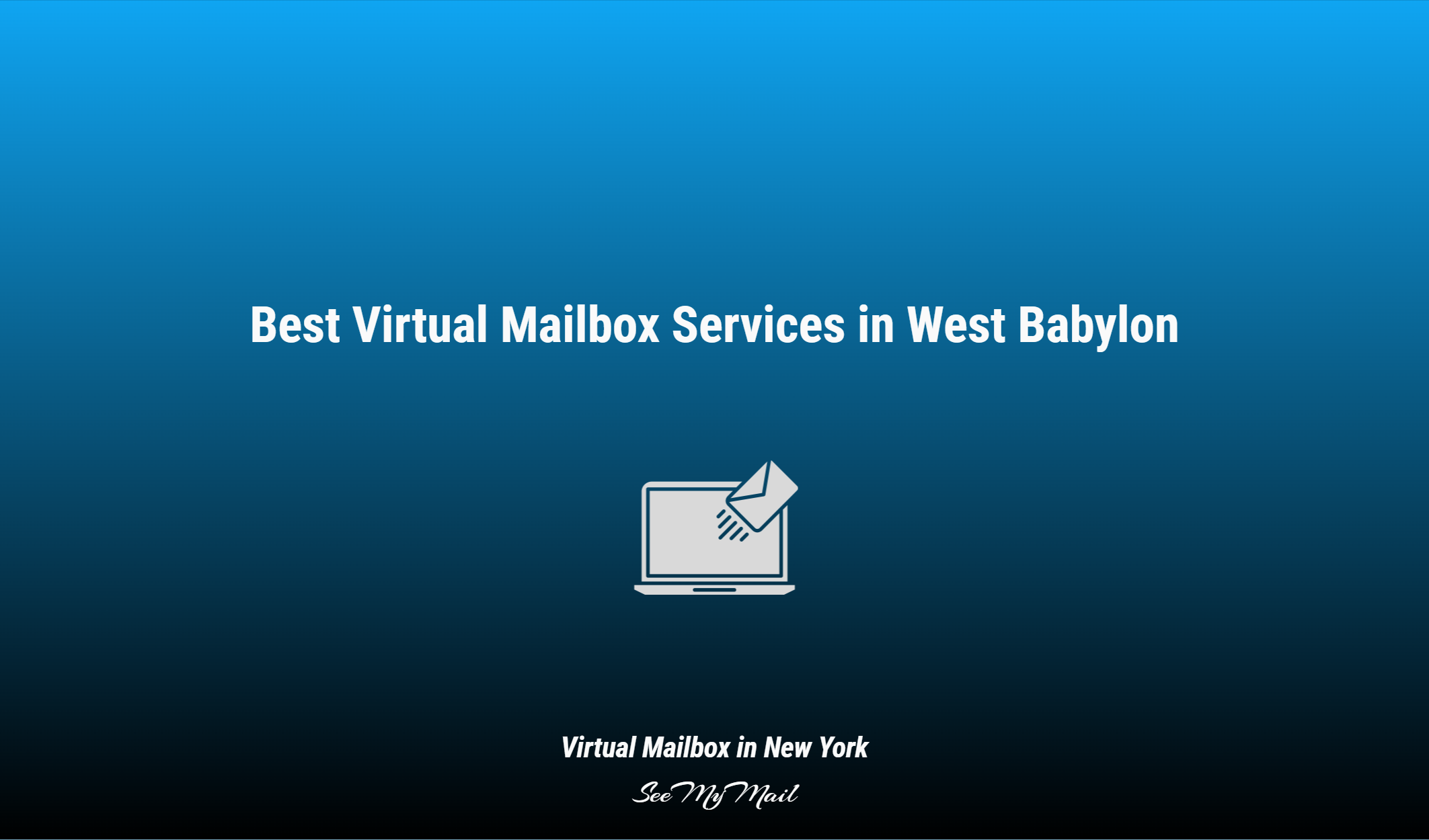 Best Virtual Mailbox Services In West Babylon