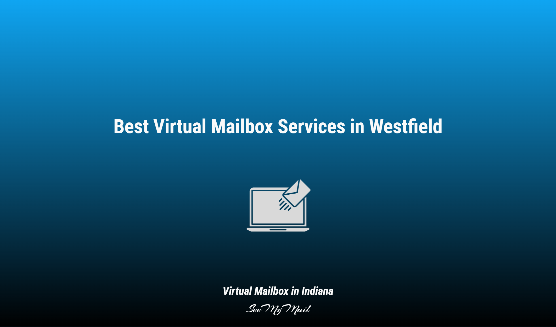 Best Virtual Mailbox Services In Westfield