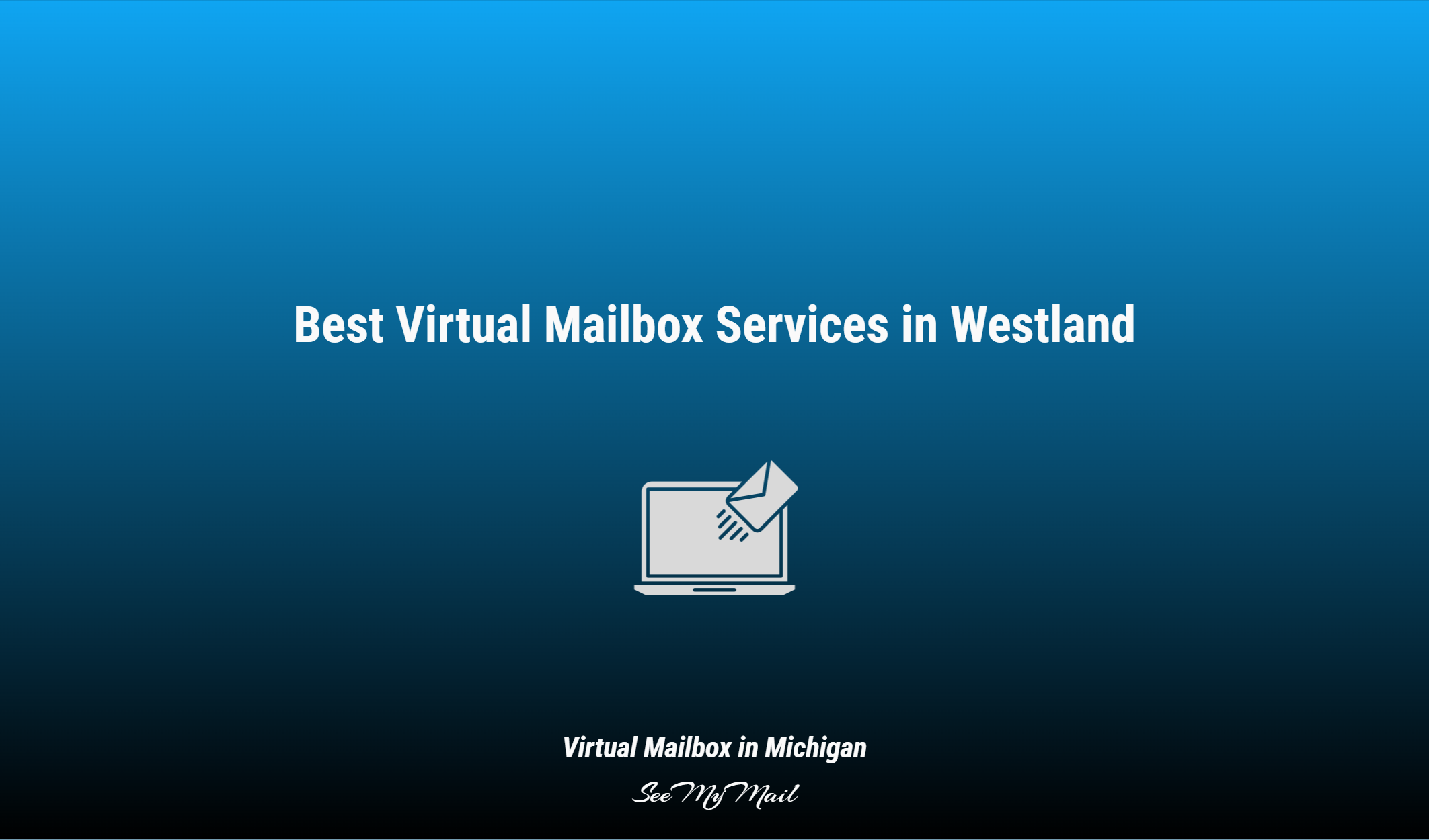 Best Virtual Mailbox Services In Westland