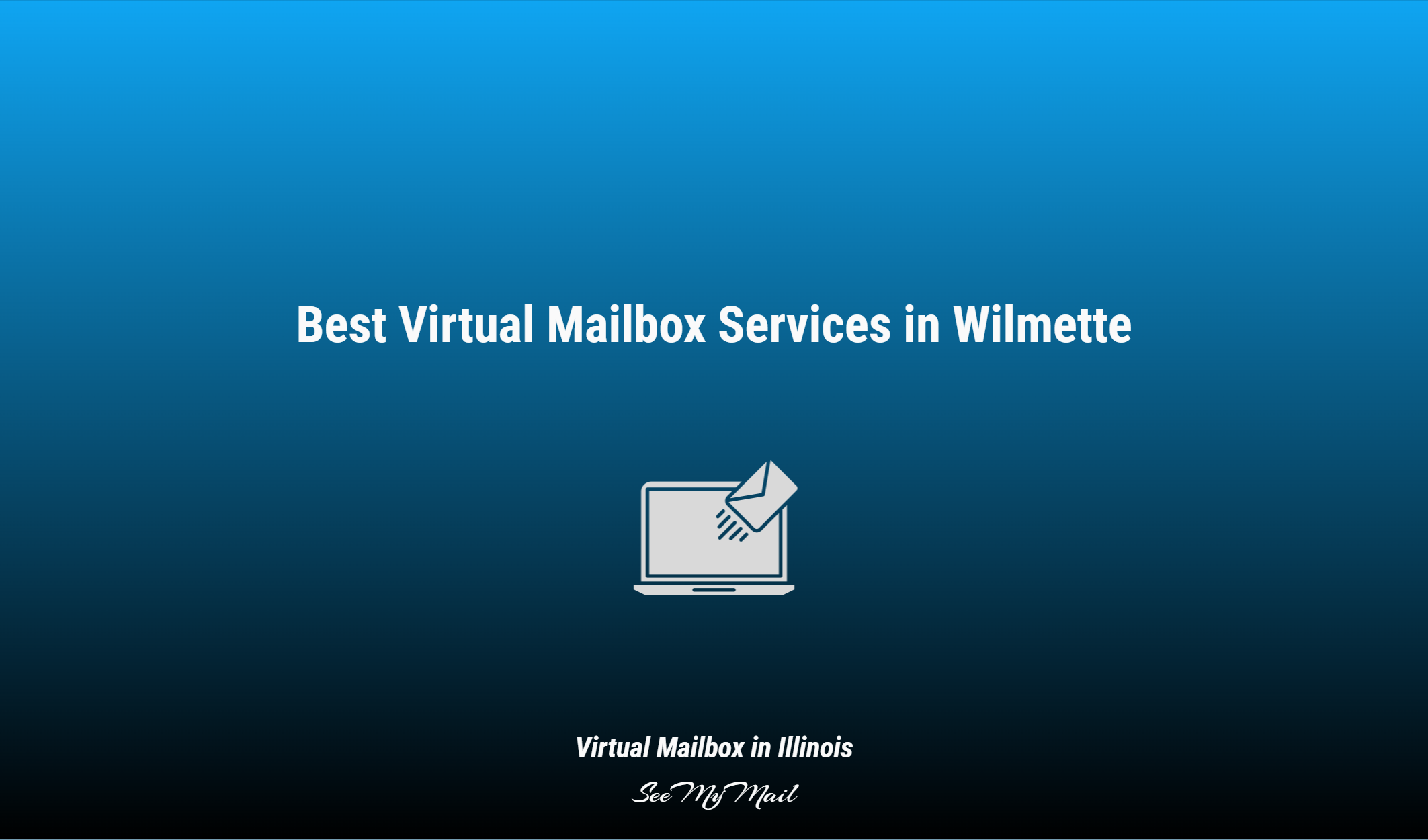 Best Virtual Mailbox Services In Wilmette