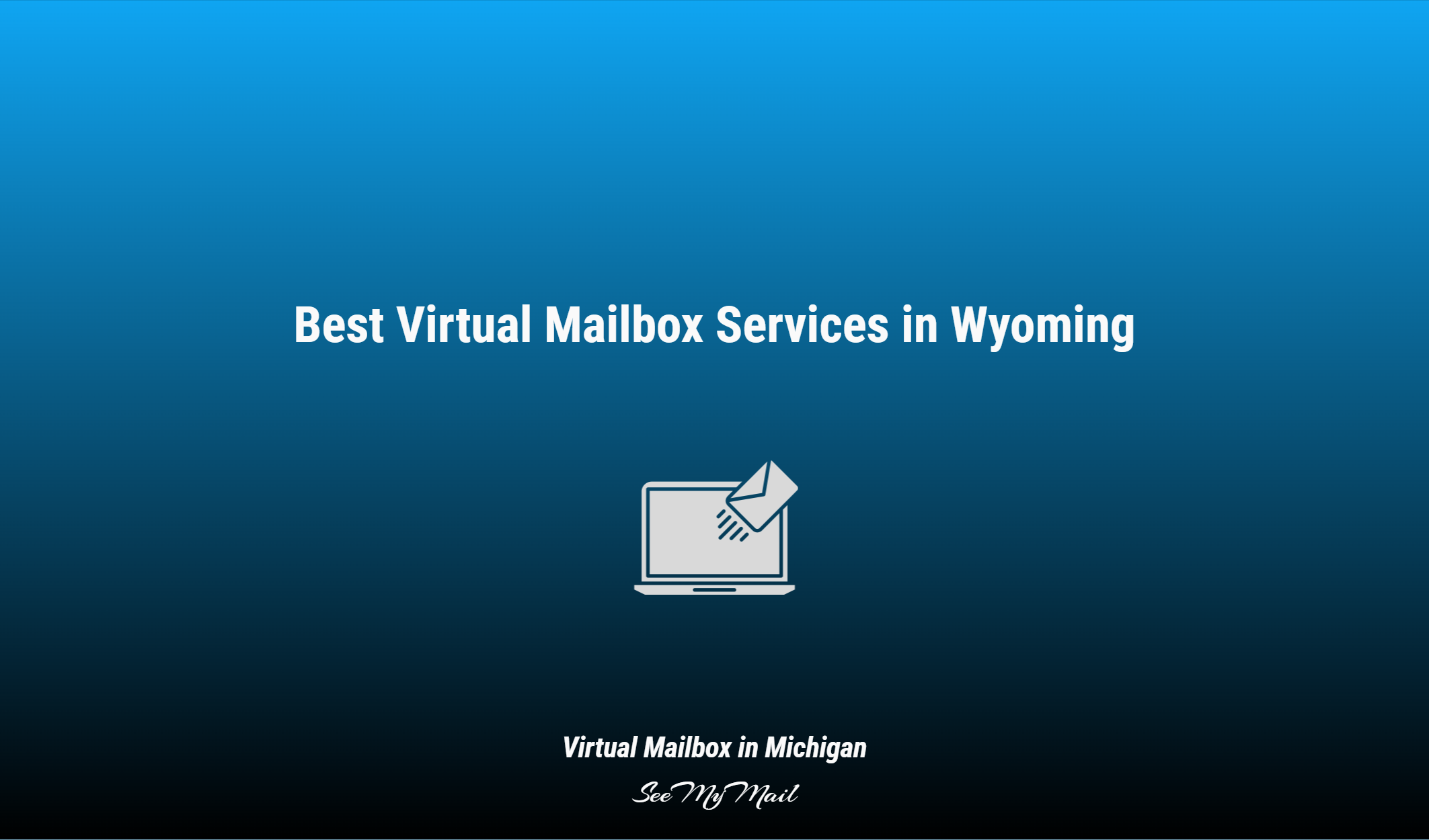 Best Virtual Mailbox Services In Wyoming