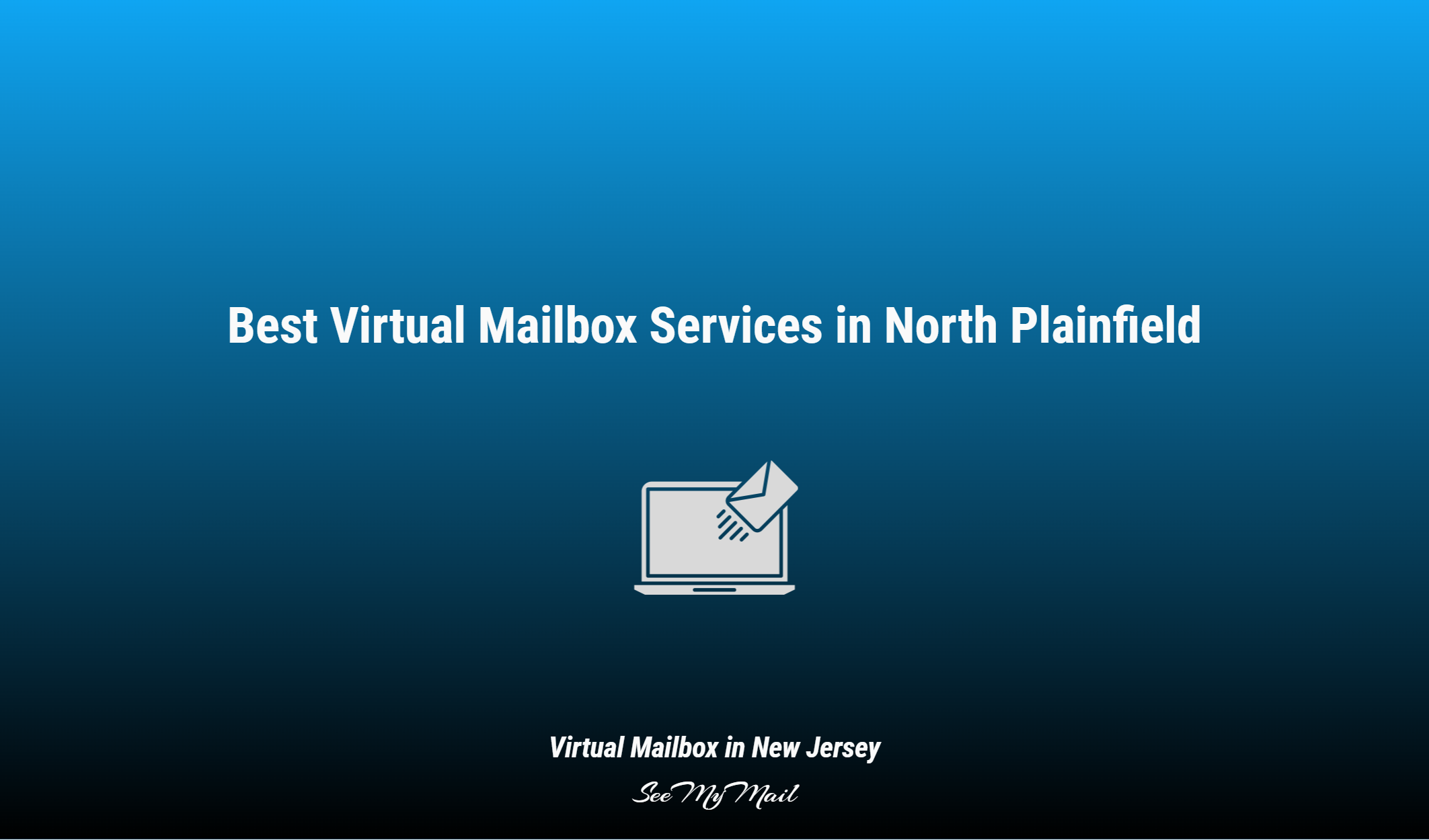 Best Virtual Mailbox Services In North Plainfield