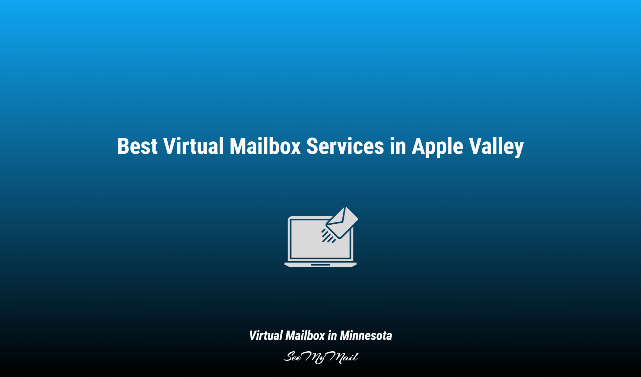 Best Virtual Mailbox Services In Apple Valley