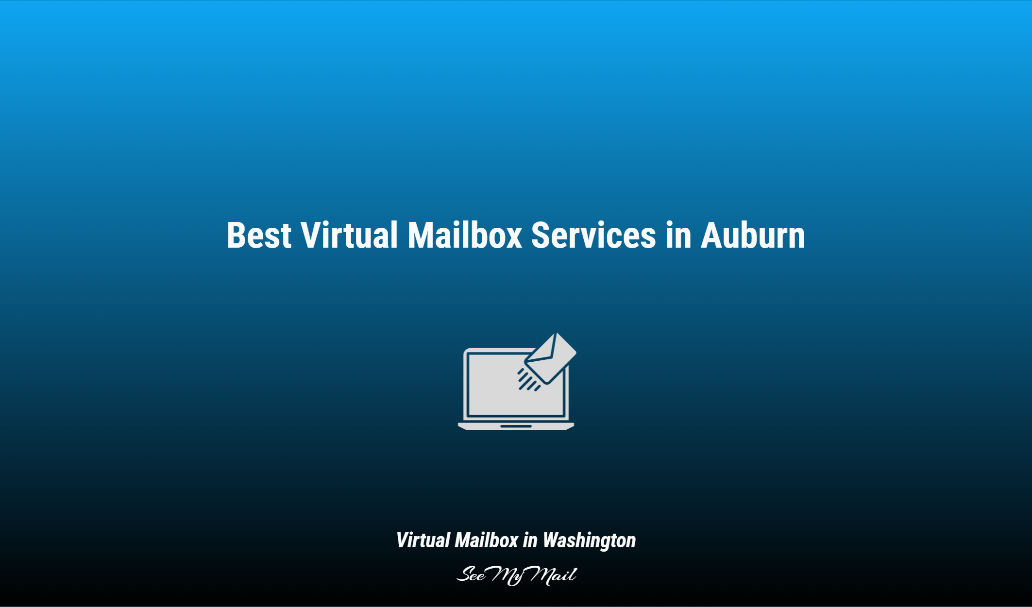 Best Virtual Mailbox Services In Auburn
