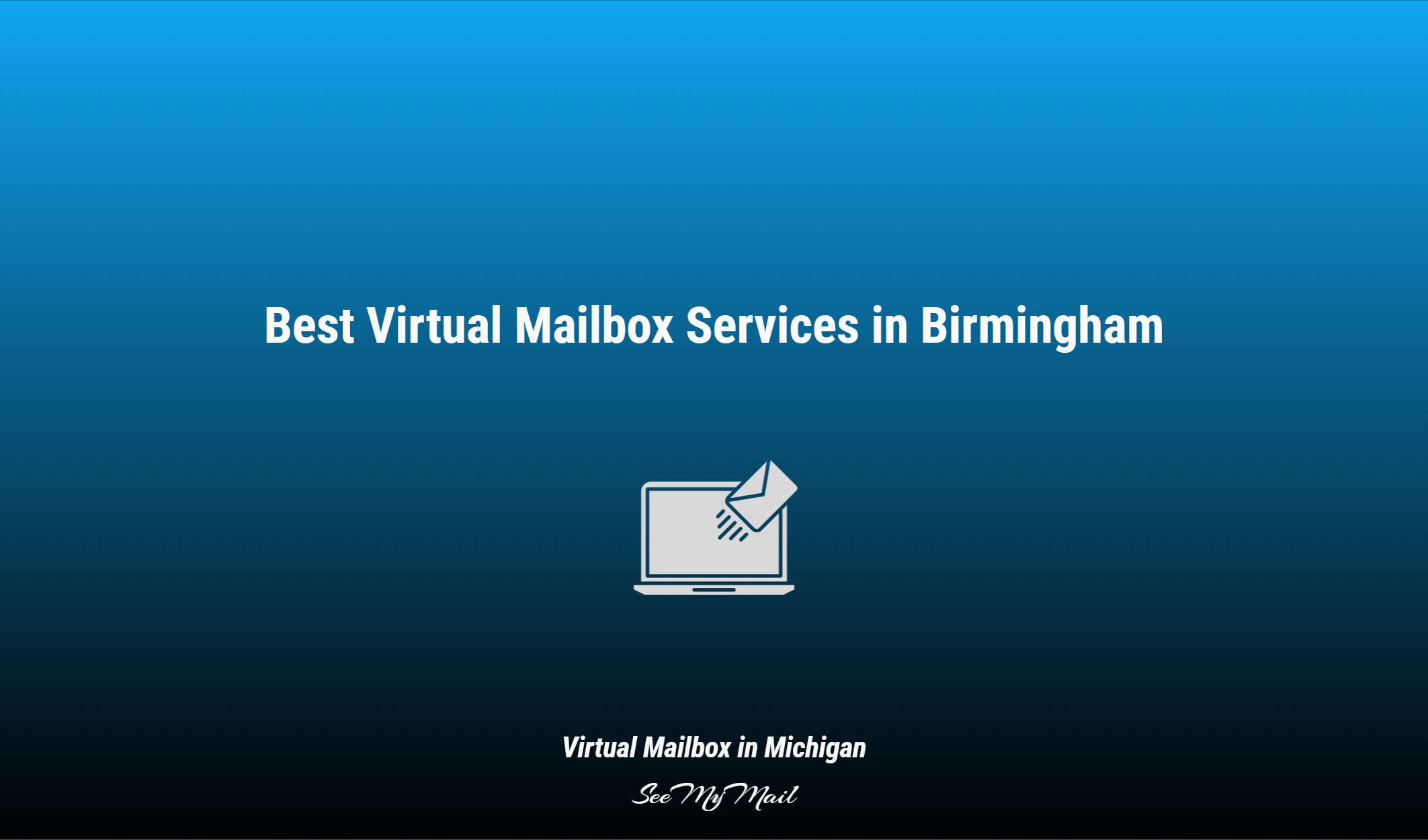 Best Virtual Mailbox Services In Birmingham
