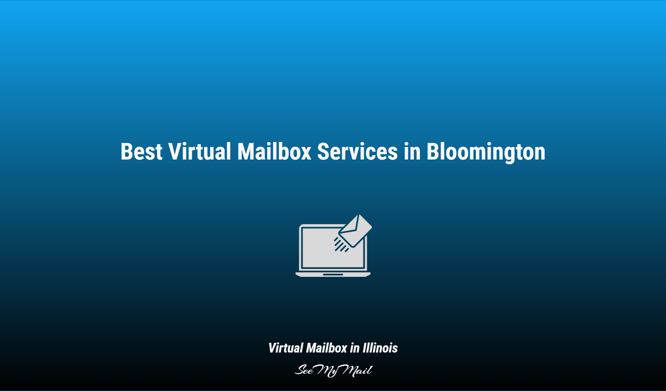 Best Virtual Mailbox Services In Bloomington