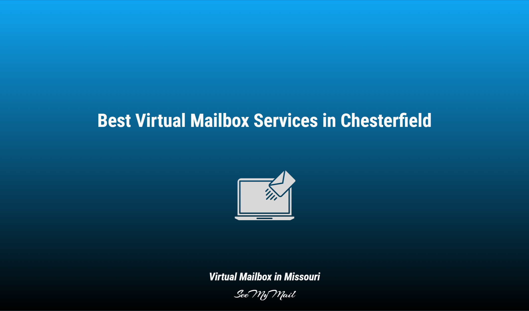 Best Virtual Mailbox Services In Chesterfield