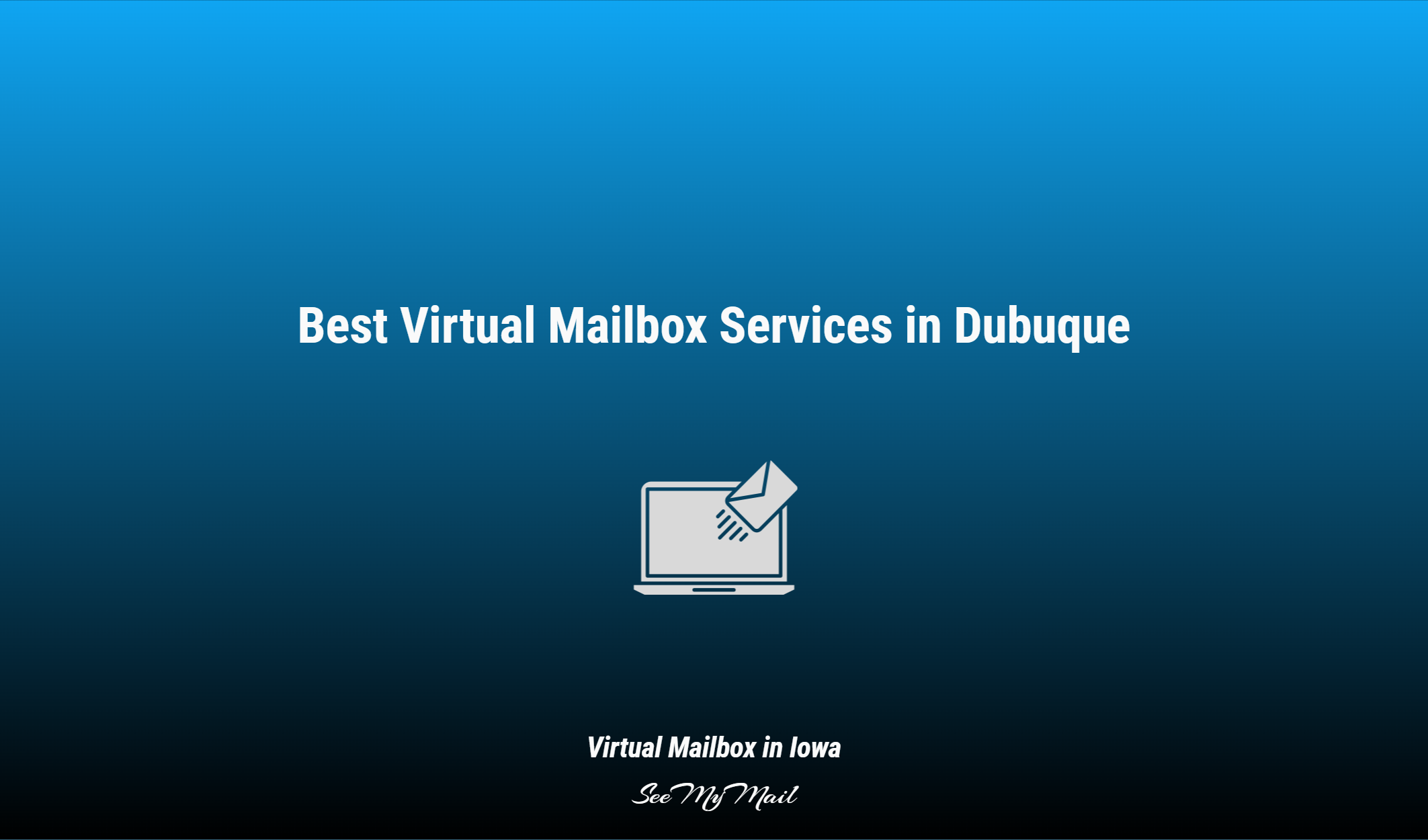 Best Virtual Mailbox Services In Dubuque