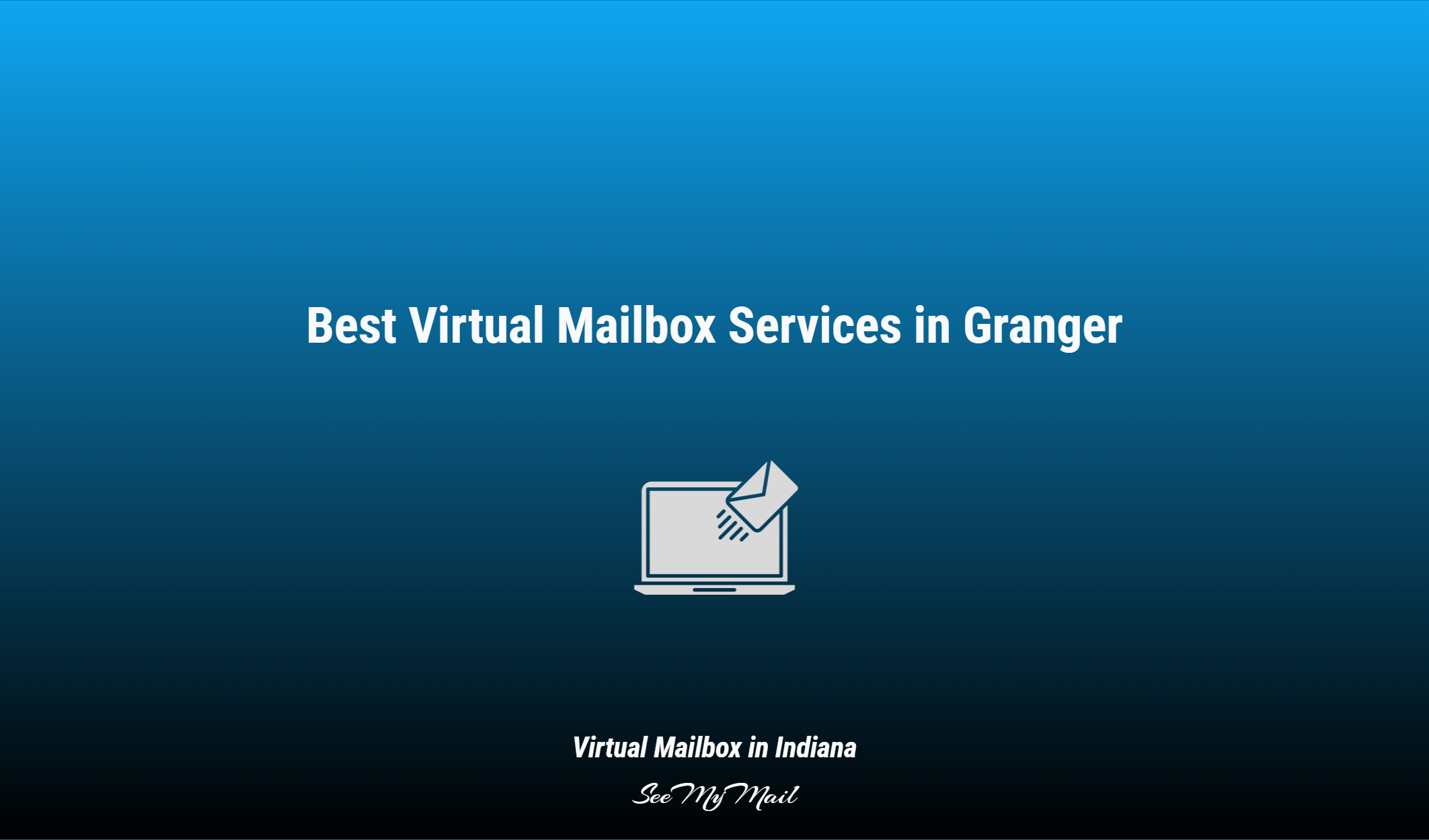 Best Virtual Mailbox Services In Granger