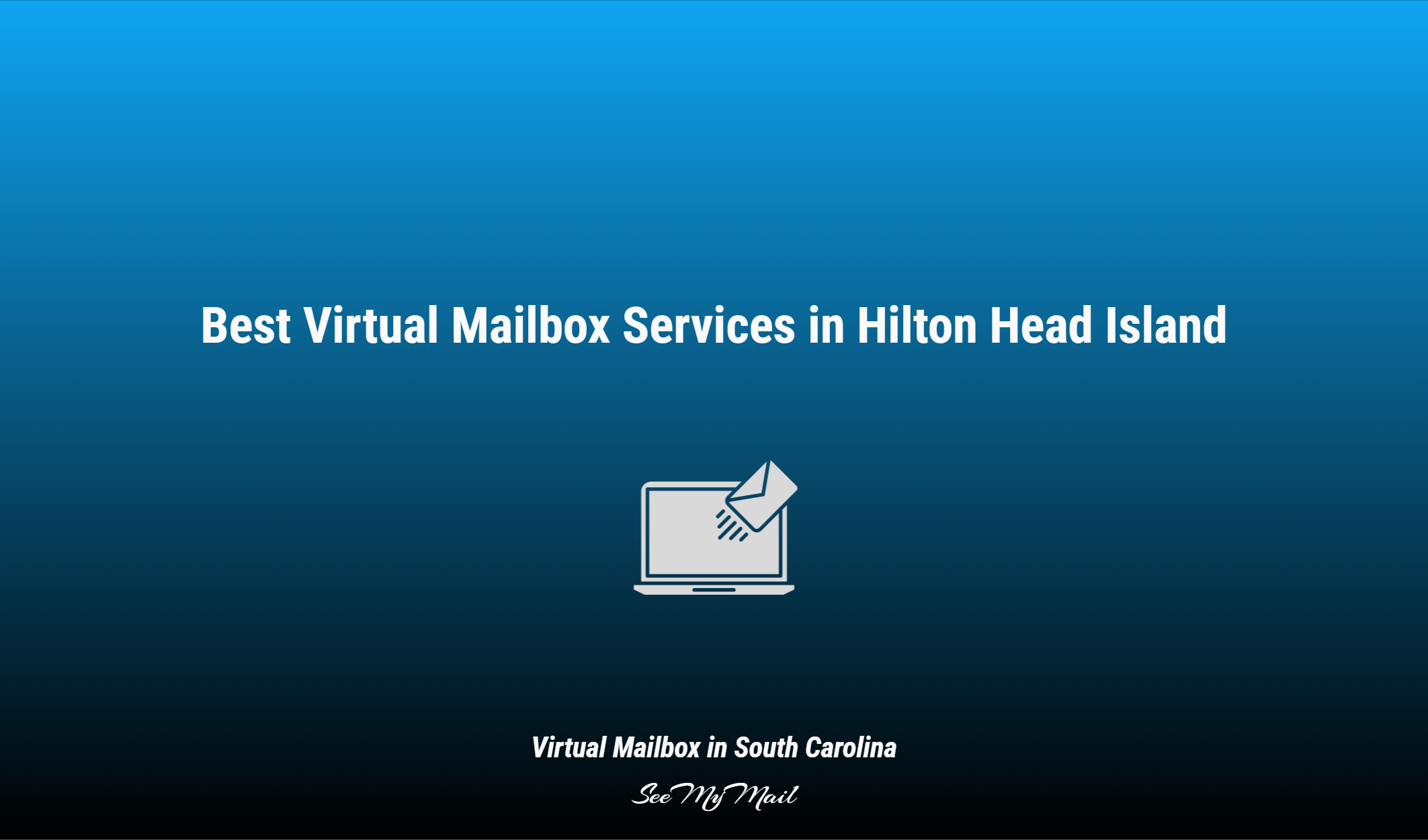 Best Virtual Mailbox Services In Hilton Head Island