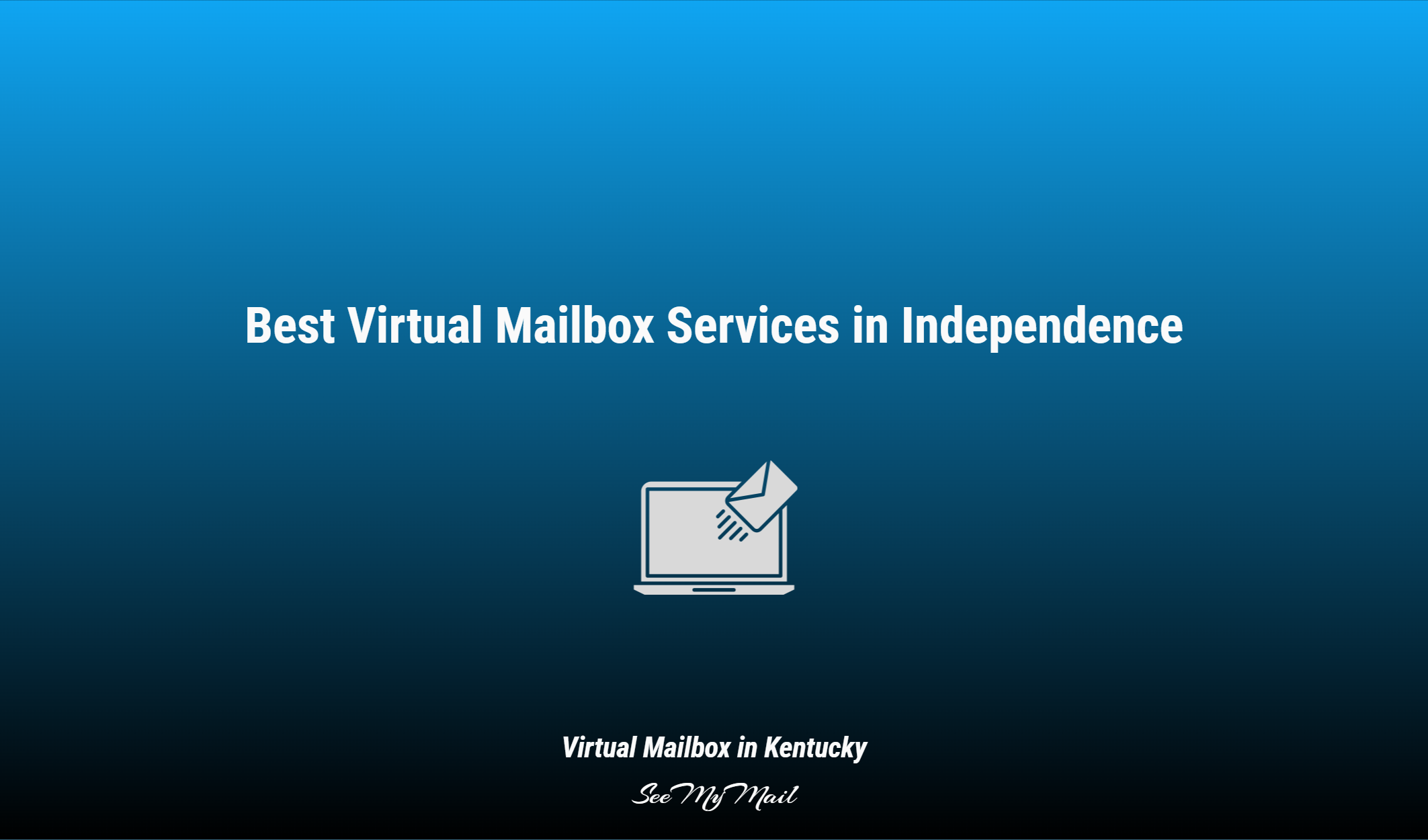 Best Virtual Mailbox Services In Independence