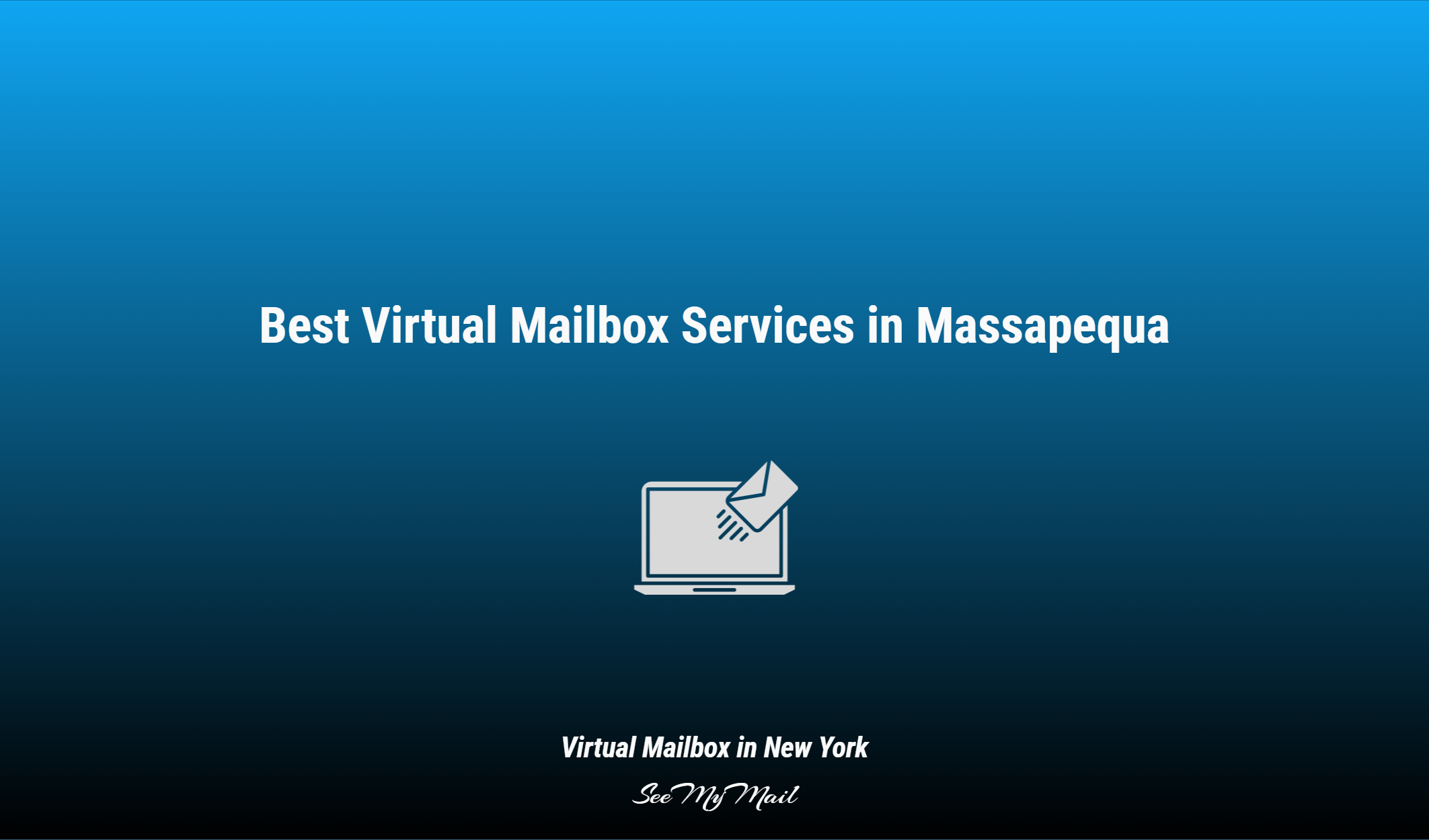 Best Virtual Mailbox Services In Massapequa