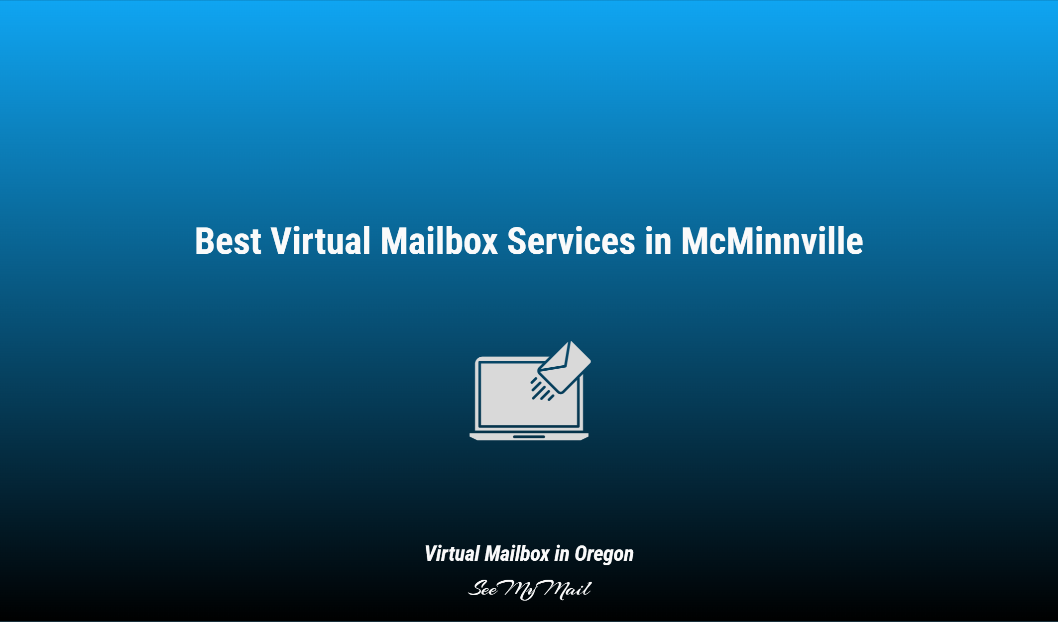 Best Virtual Mailbox Services In Mcminnville
