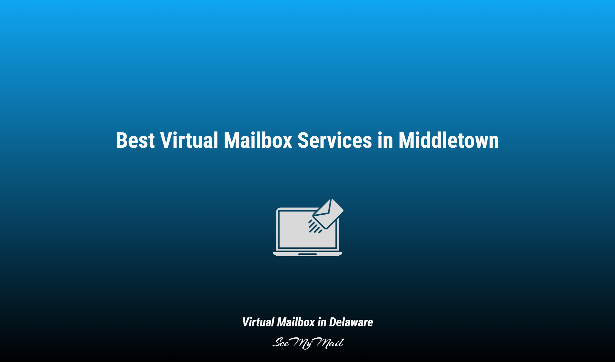 Best Virtual Mailbox Services In Middletown