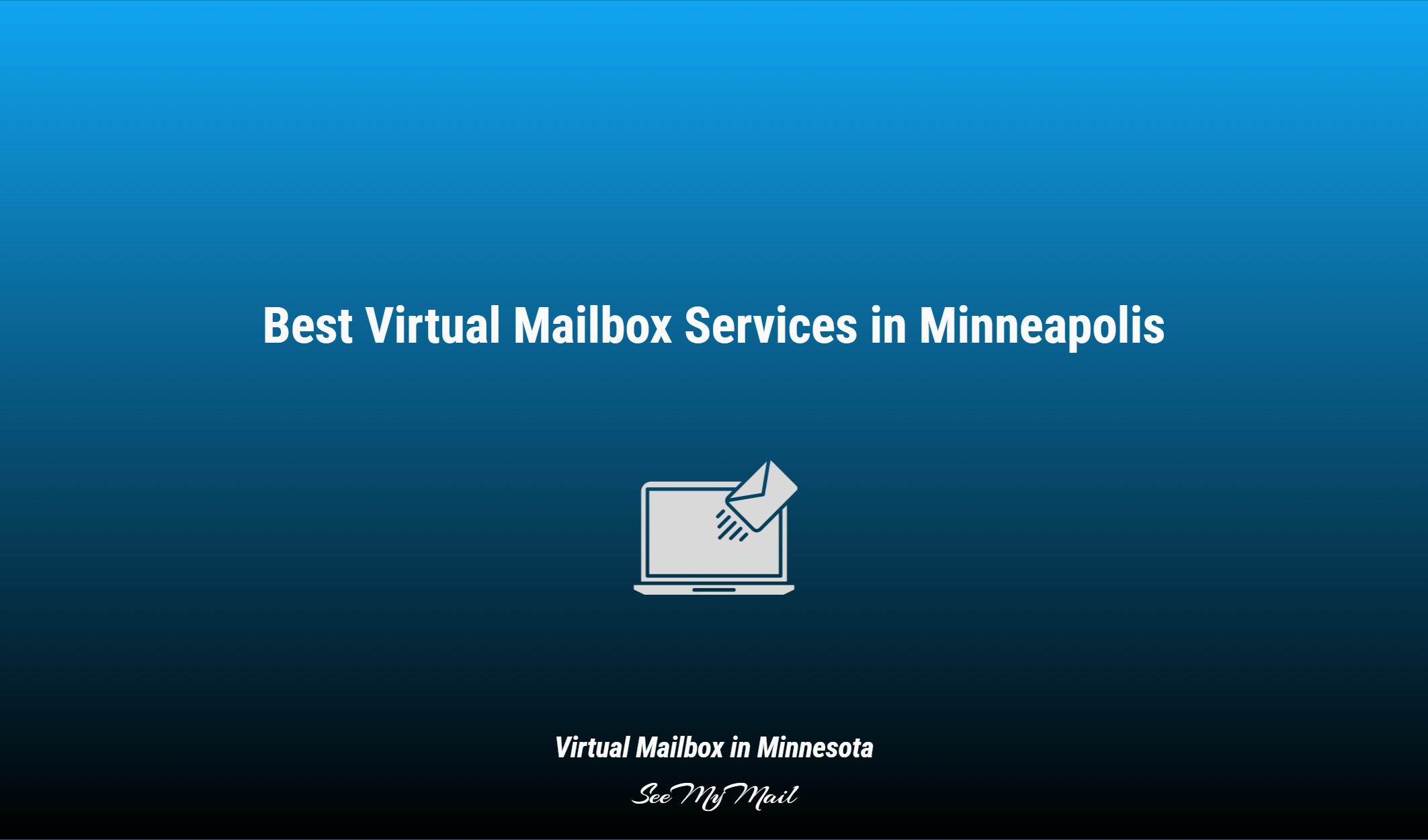 Best Virtual Mailbox Services In Minneapolis