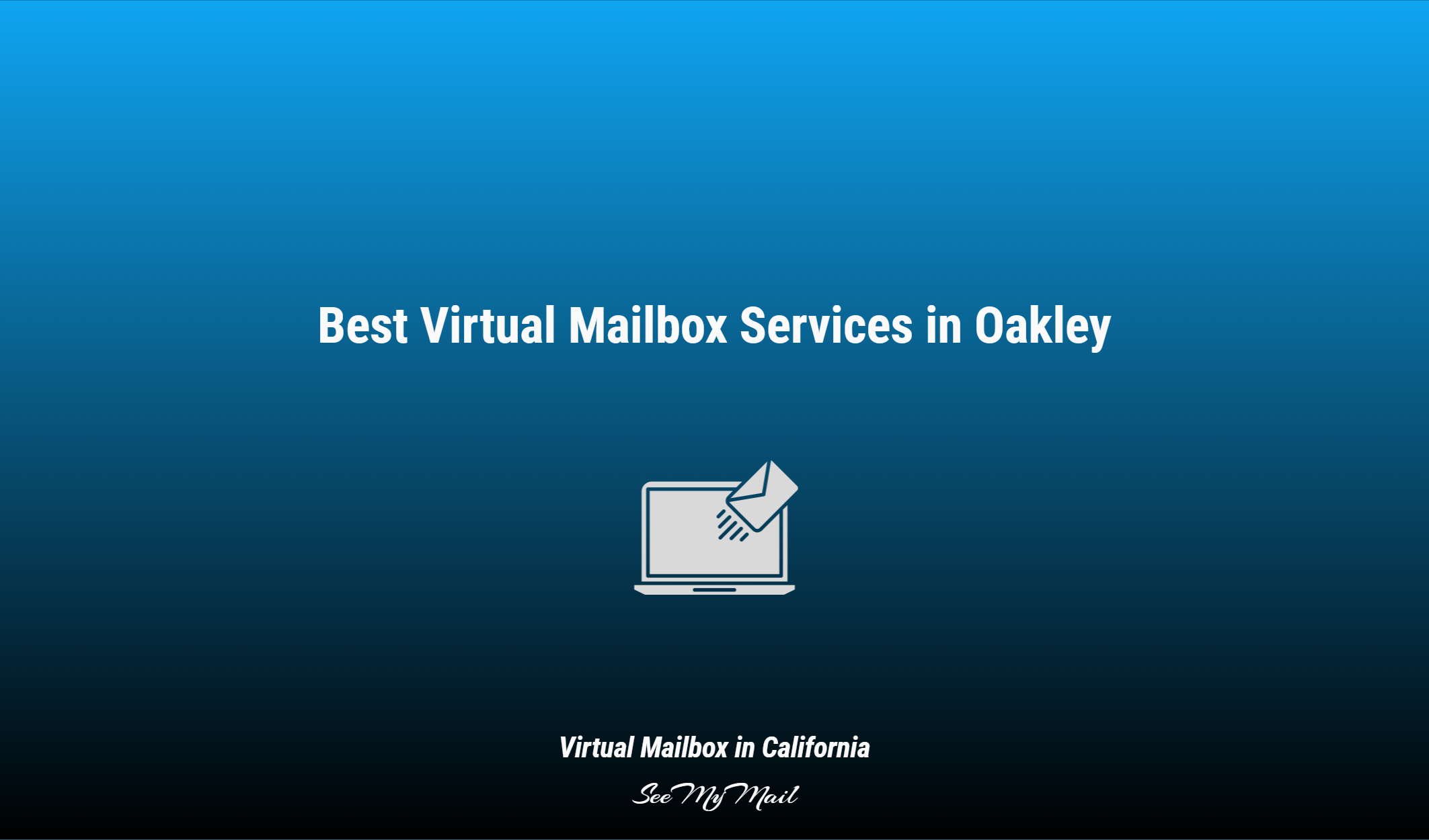 Best Virtual Mailbox Services In Oakley