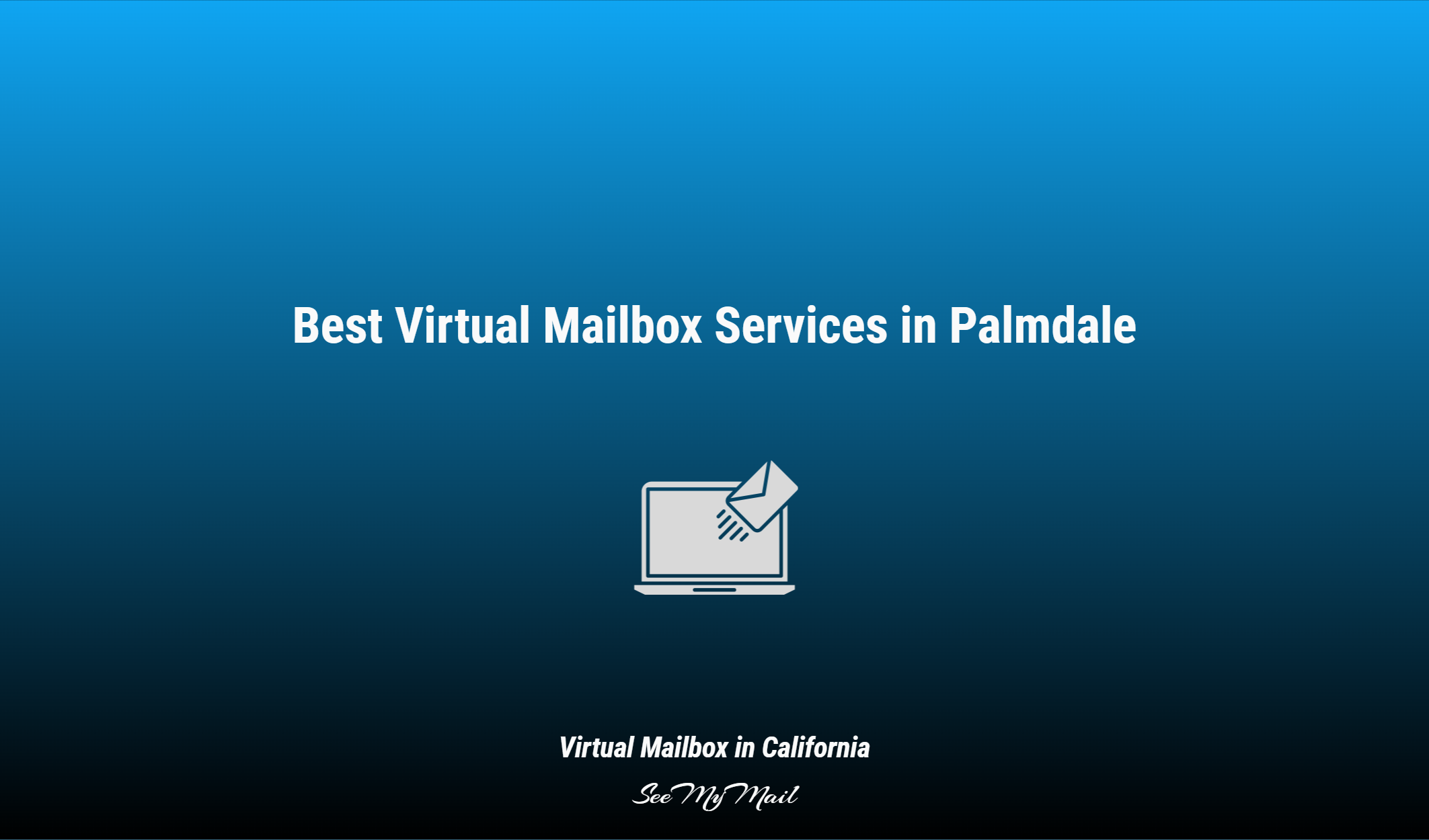 Best Virtual Mailbox Services In Palmdale