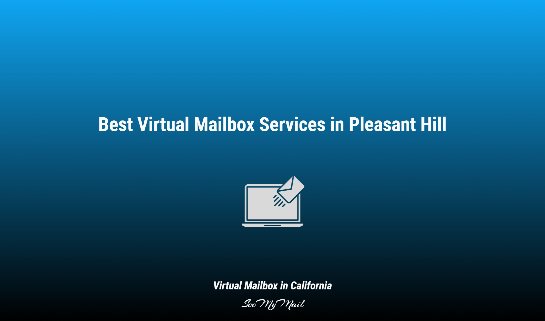Best Virtual Mailbox Services In Pleasant Hill