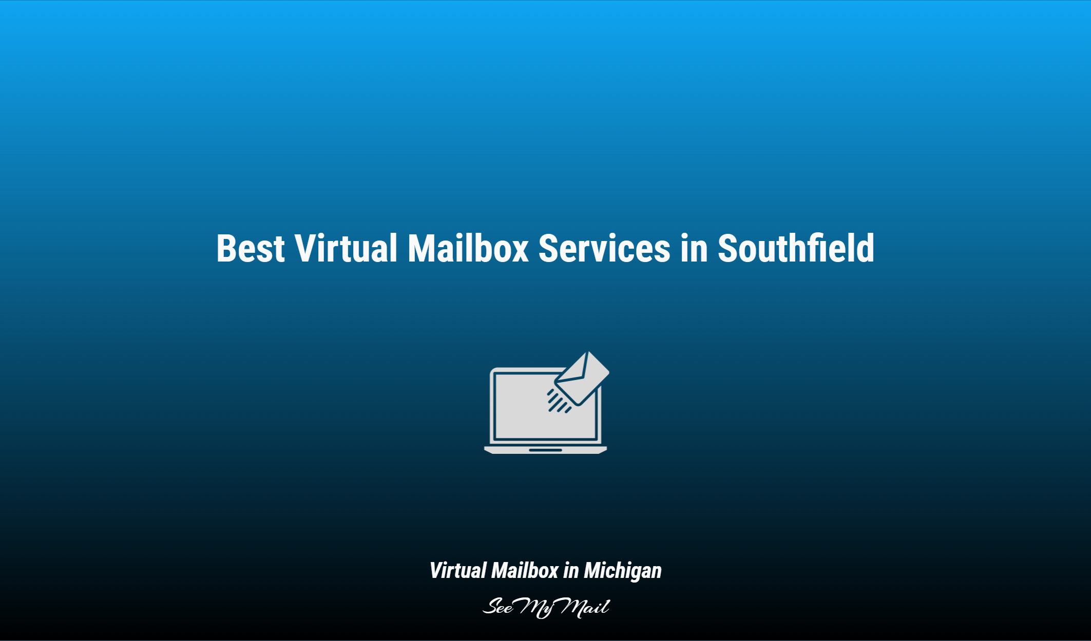 Best Virtual Mailbox Services In Southfield
