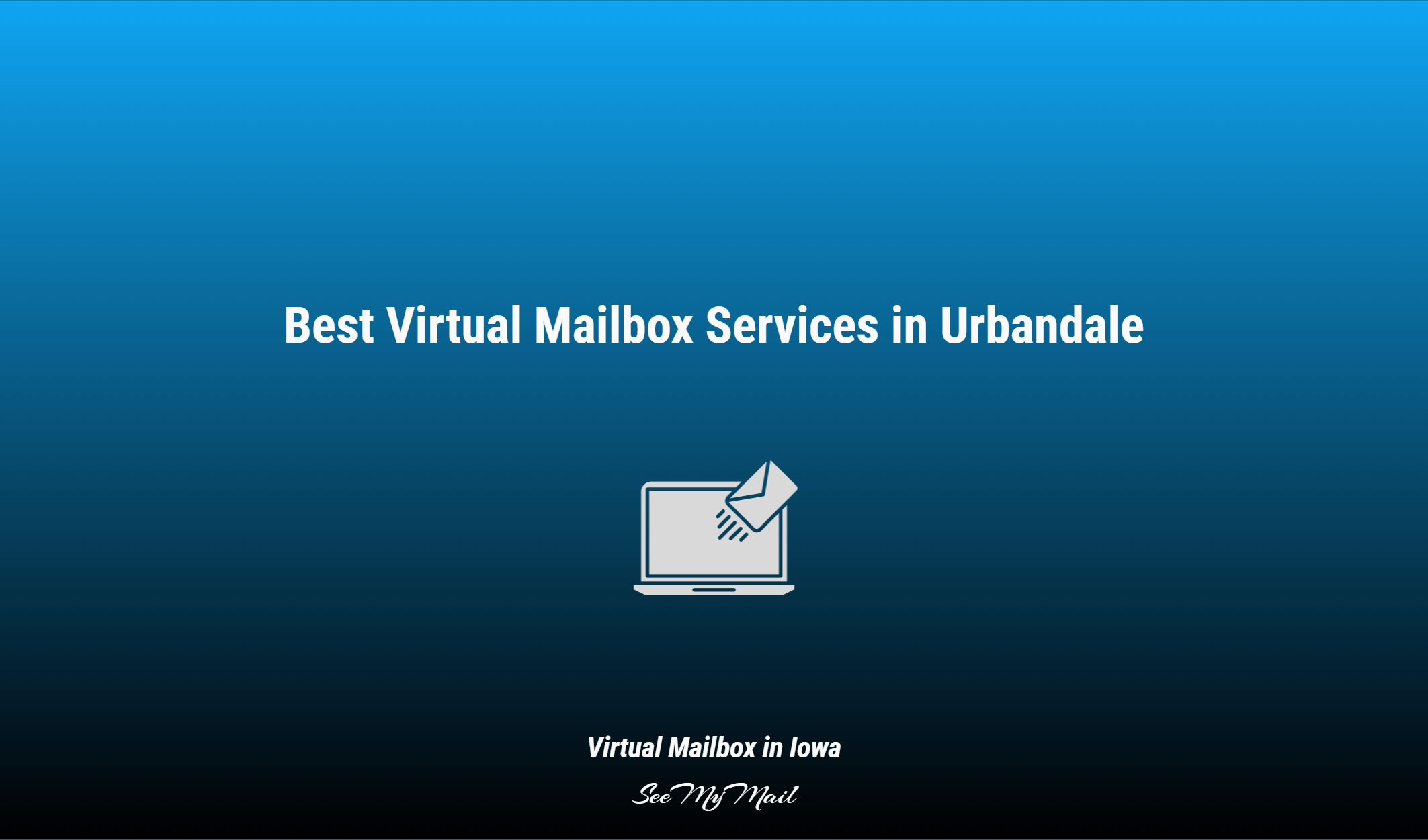 Best Virtual Mailbox Services In Urbandale