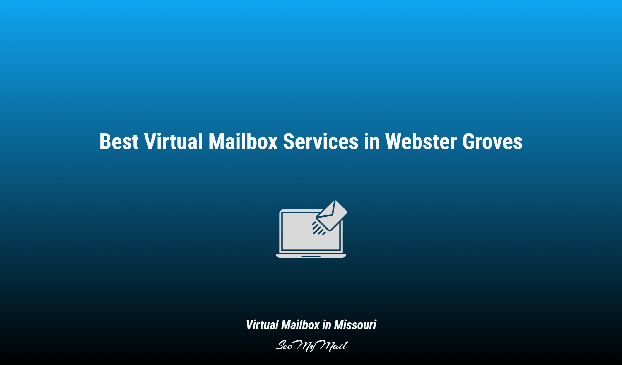 Best Virtual Mailbox Services In Webster Groves