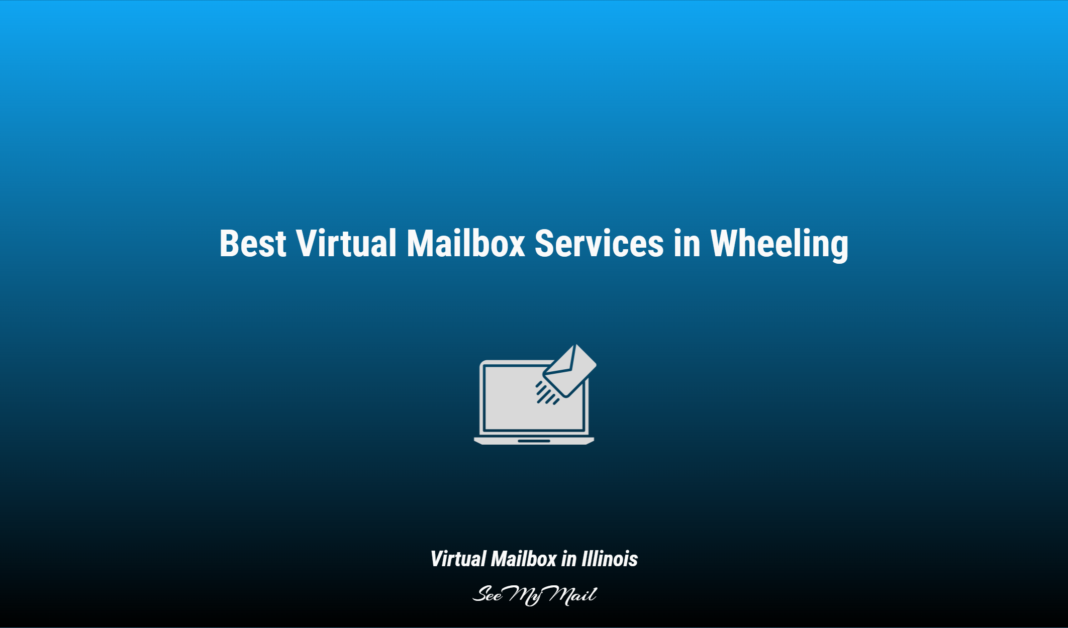 Best Virtual Mailbox Services In Wheeling