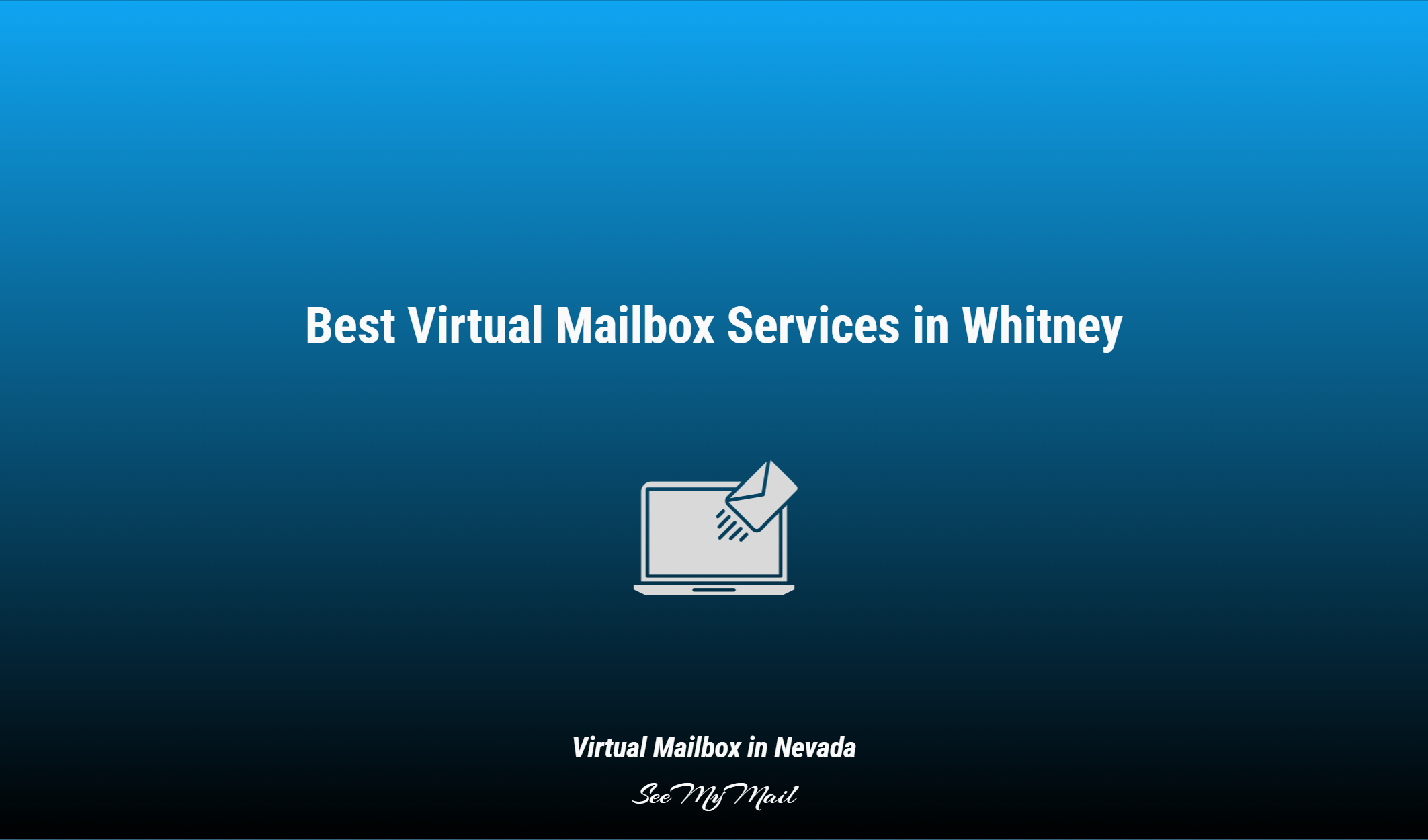 Best Virtual Mailbox Services In Whitney