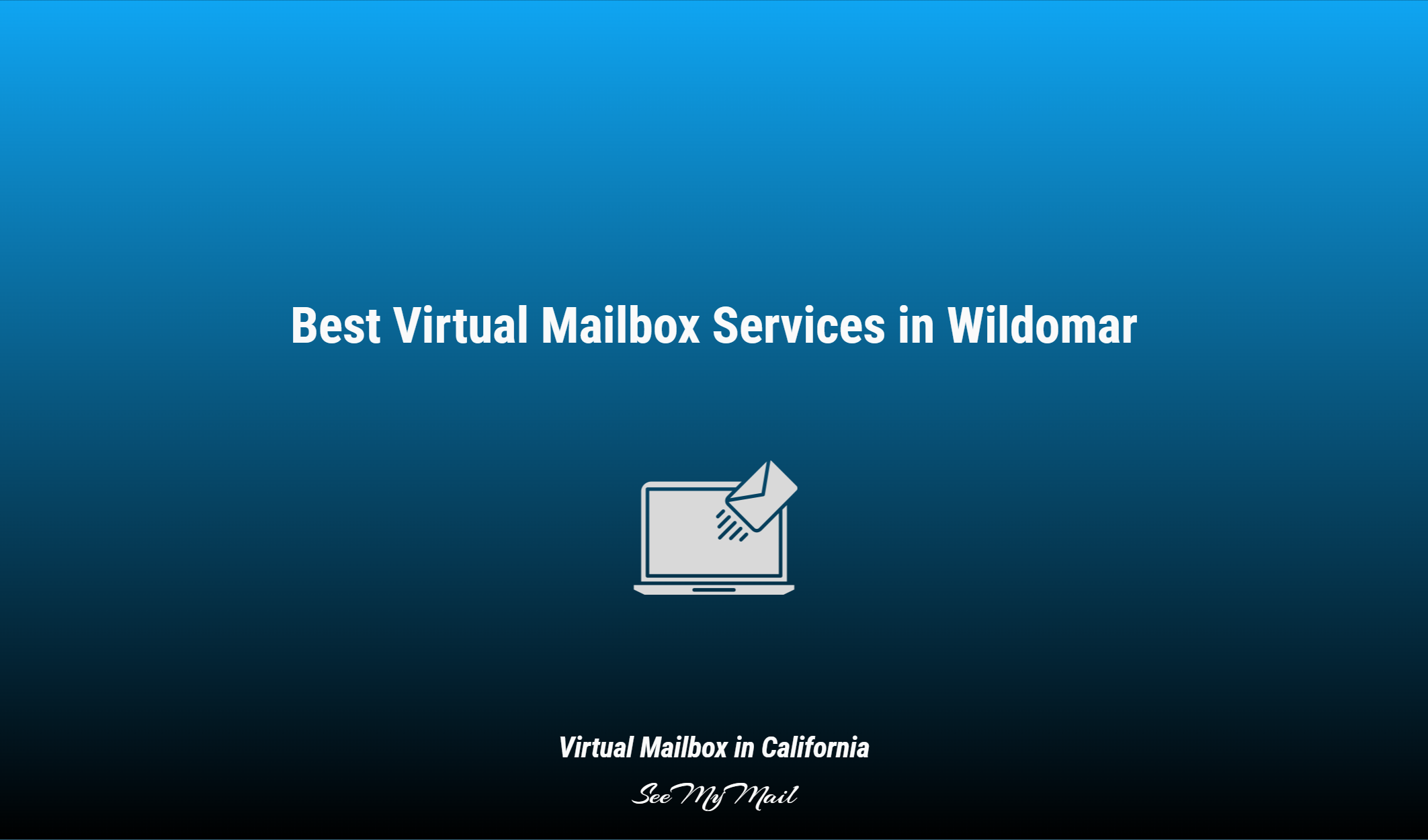 Best Virtual Mailbox Services In Wildomar